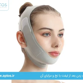 چسب زدن بعد از لیفت با نخ و مزایای آن